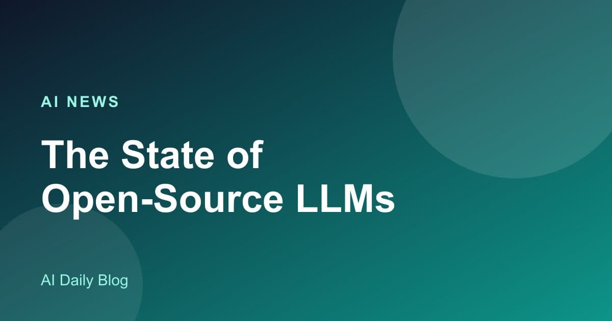 The State of Open-Source LLMs in 2026